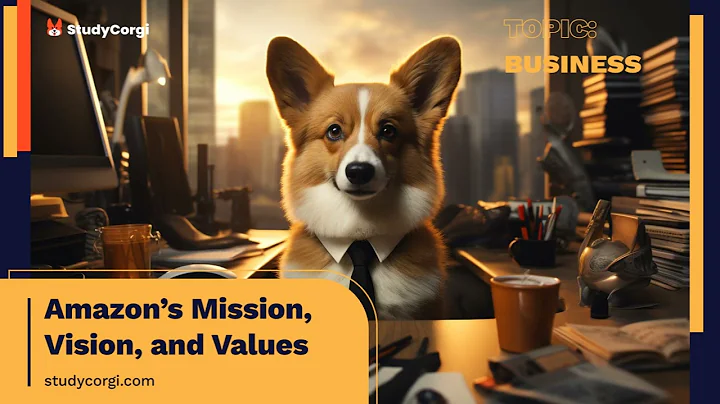 Amazon's Mission, Vision, and Values - Research Paper Example