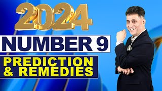 2024 Prediction & Remedies for Number 9 I Number 9 INumerology I Arviend Sud