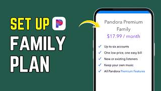 How to Set Up Pandora Family Plan (2026) | Subscribe to Pandora Premium Family screenshot 5