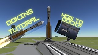 Docking tutorial In Kerbal Space Program