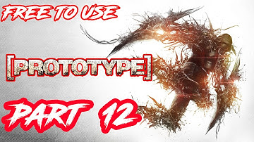 Prototype Gameplay Walkthrough - Part 12 Let