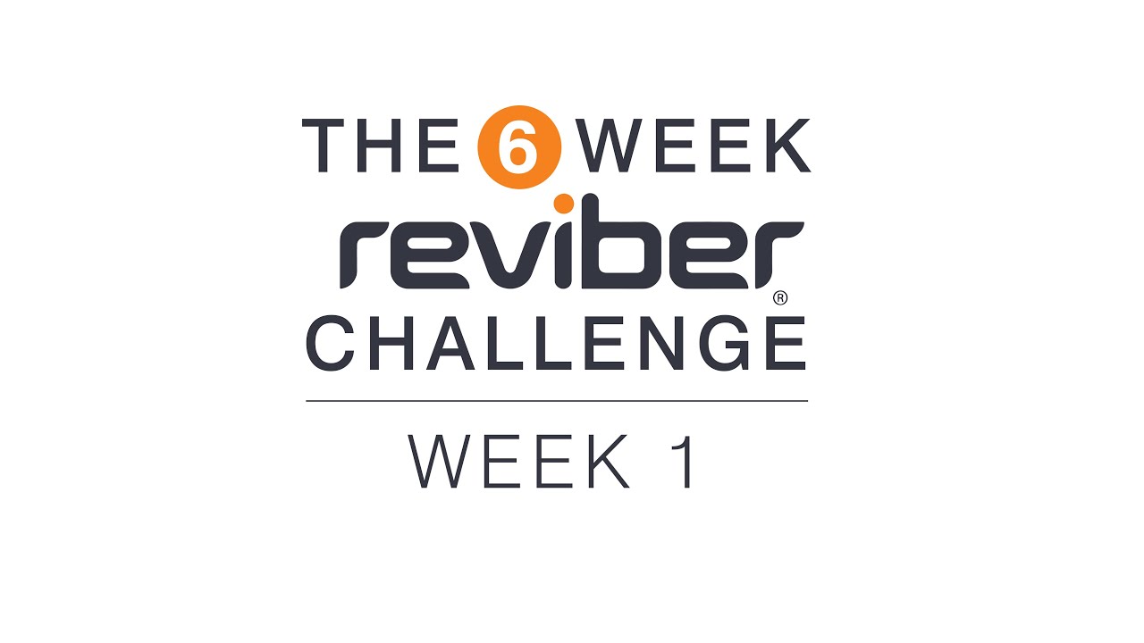 Week 1: Reviber 6 Week Challenge (Extended)