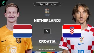 Preview Prediction NETHERLANDS VS CROATIA UEFA Nations League 2022/23 Semi-Finals | FAN Football