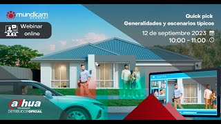 MundiCam Academy | Dahua Technology - Quick Pick: Generalidades y escenarios típicos
