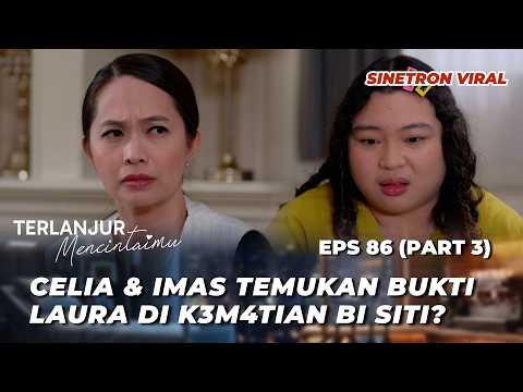 TERLANJUR MENCINTAIMU EPS 86: CELIA GAK GENTAR‼️ GAK AKAN TERIMA ALEX LAGI? -Chicco Jerikho,Marsha A