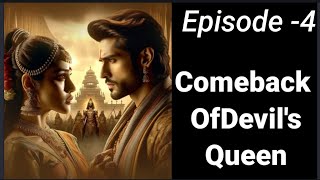 | Comeback Of Devil's Queen | in Hindi | episode - 04
