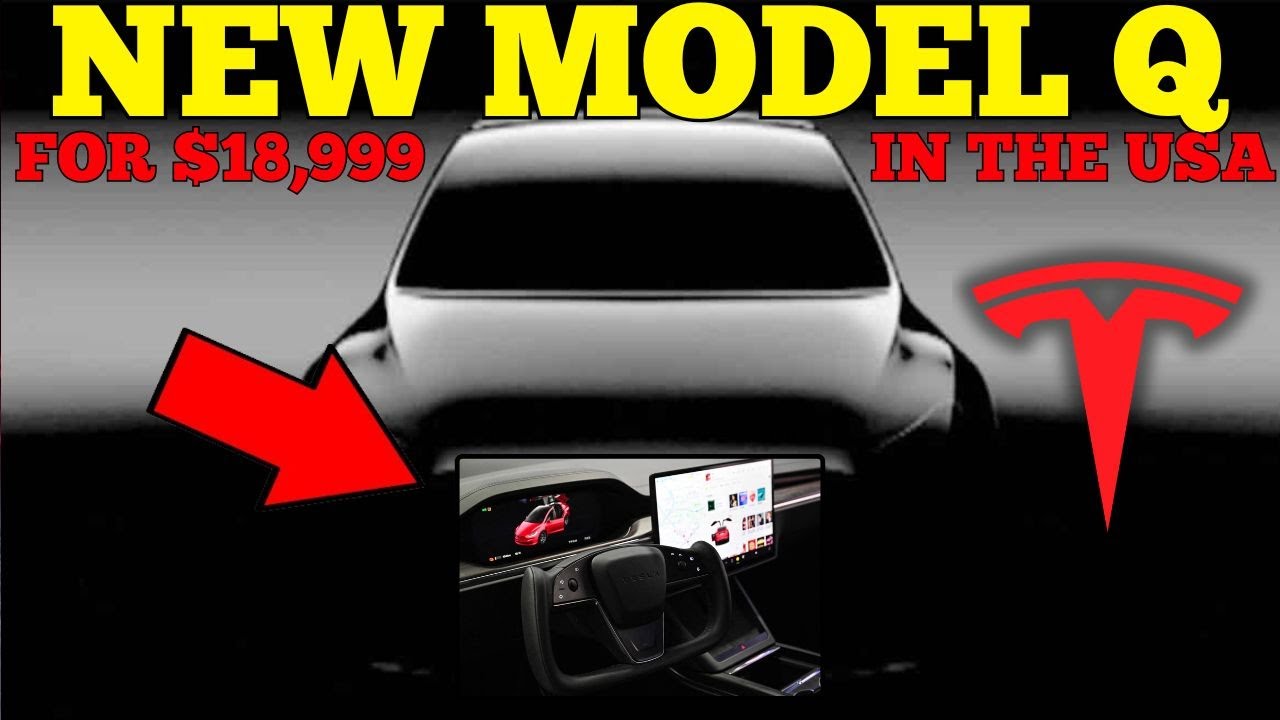 NEW TESLA MODEL Q! Insane Engine, 340 Miles Of Range And It Only Costs $18,999!