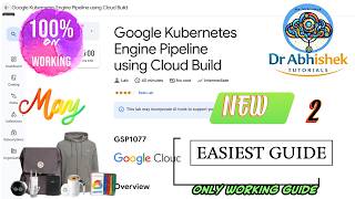 Google Kubernetes Engine Pipeline using Cloud Build | MAY 2026 #GSP1077 #qwiklabsarcade2026 screenshot 4