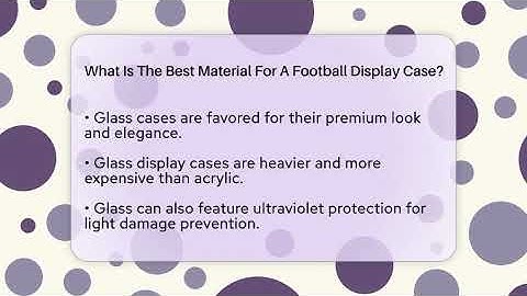 What Is The Best Material For A Football Display Case? - The Memorabilia Zone