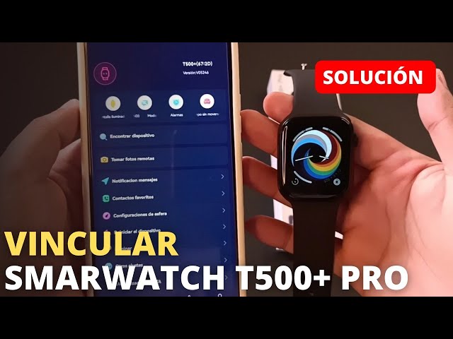 relojes inteligentes como conectar mi watch t500 a mi iphone