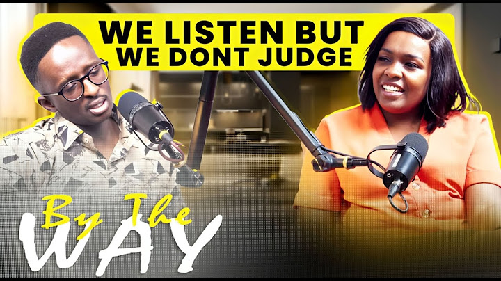 By the way, We Listen, But We Don’t Judge!!! BTW Episode 10