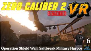 Zero Caliber 2 Remastered - Mission 6 - Operation Shield Wall: Saltbreak Military Harbor