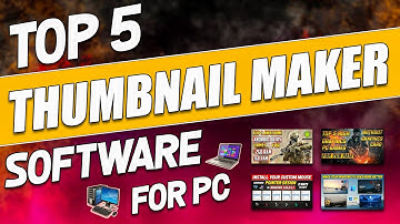 What Software Do YouTubers use for Thumbnails⚡Best Thumbnail Makers🤯Top 5 Thumbnail Maker for pc🌟
