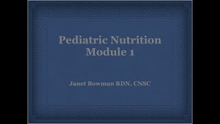 Pediatric Nutrition Module 1