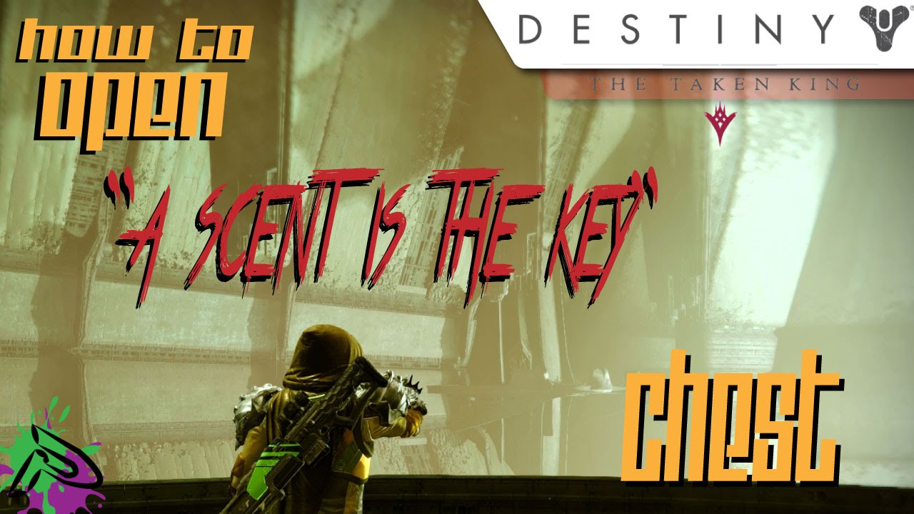 Destiny: The Taken King | "A Scent is the Key" Chest Location and How to Open