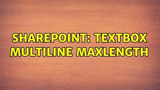 Sharepoint: Textbox Multiline MaxLength