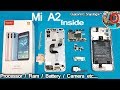 Xiaomi Mi A2 Disassembly | Mi A2 Teardown || How to open Mi A2 -all internal Parts of Mi A2