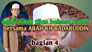 Ngaji kitab tijan bahasa Sunda bersama pangersa ABAH CIPULUS PURWAKARTA bagian ke 4