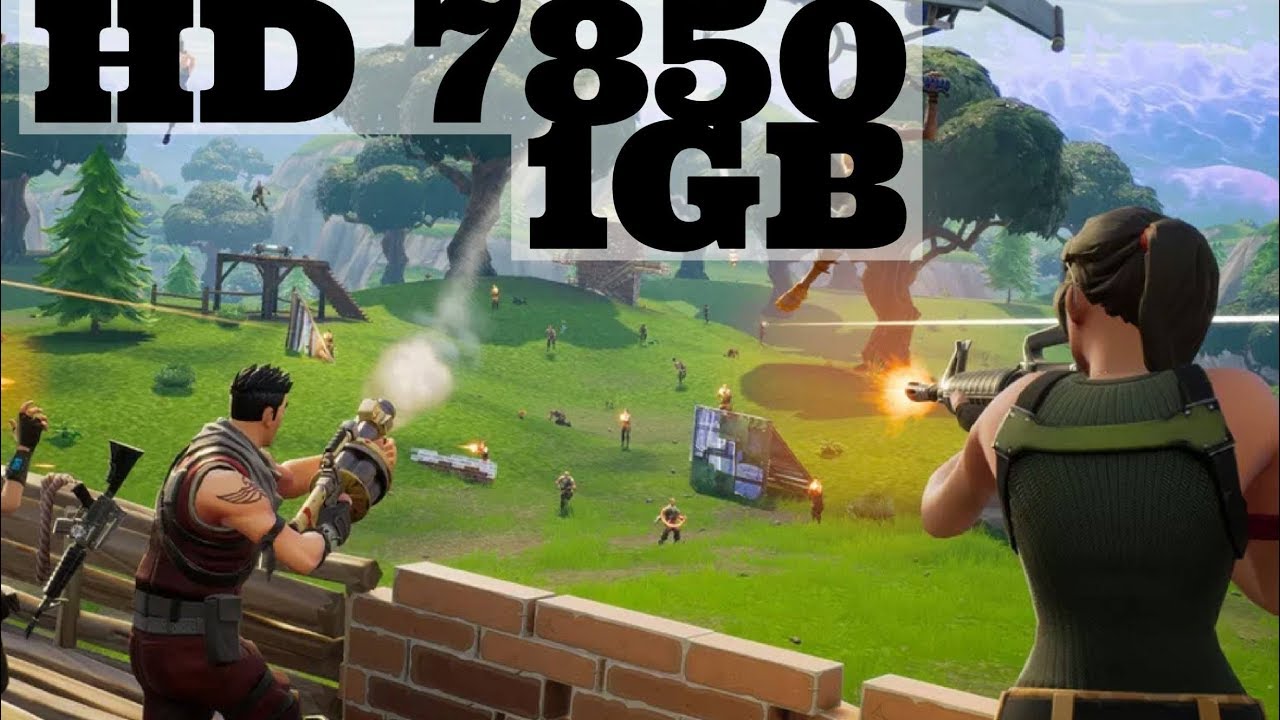 Fortnite-HD 7850/R7 265 1Gb