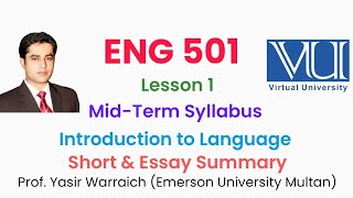 ENG 501, Lesson 1, Introduction to Language (History Of English Language)Virtual University by Yasir