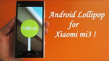 Android Lollipop - Xiaomi Mi3 ! (Fix random reboots guide)