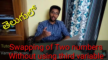 Swapping of two numbers without using third variable telugu. C programming in telugu. Vamsi Bhavani.
