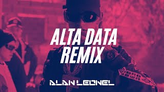 ⚡ ALTA DATA REMIX ⚡ - (Turreo Edit) - DJ ALAN LEONEL