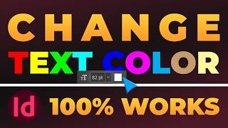 Details How To Change Text Color in InDesign (𝟮𝟬𝟮𝟲) | 100% WORKS | NO Yapping, To The Point! | FAST & EASY Update