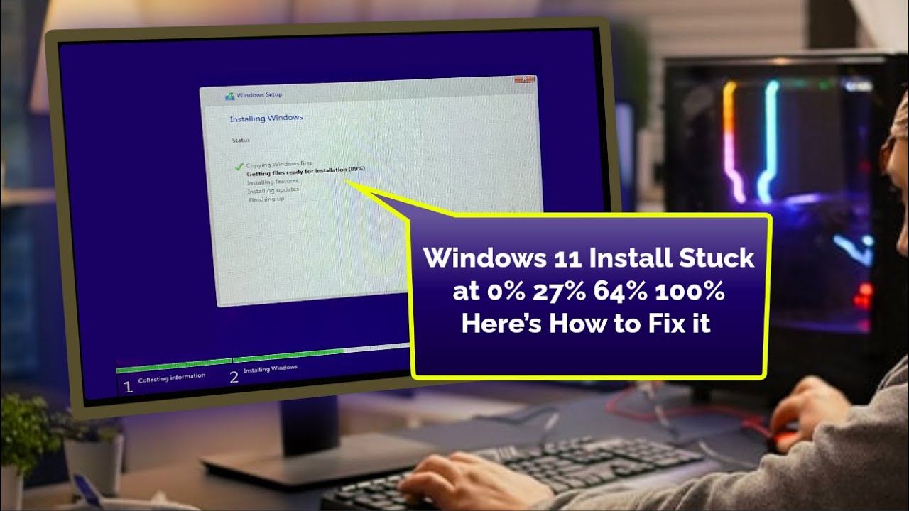 How to Fix Windows 11 Installation Stuck Fix at (Getting Files Ready ...