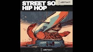 Street Soul Hip Hop Sample Pack | Soulful Boom Bap Sounds by Abstract State