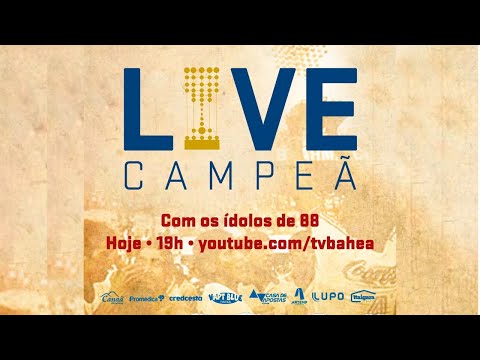 Live Campeã - Com os ídolos de 88 - Live Campeã - Com os ídolos de 88