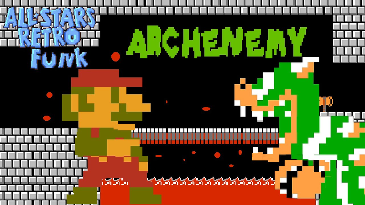 Archenemy - All Stars Retro Funk DEMO OST [Mario Vs Bowser]