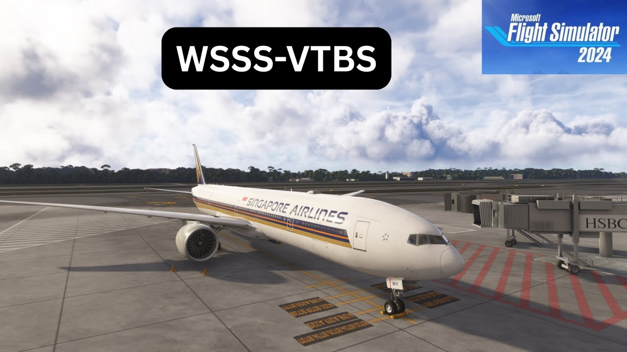 ✈️MSFS 2024✈️ Real World Singapore Airlines OPS WSSS-VTBS  PMDG 777 Boris sounds On Vatsim 