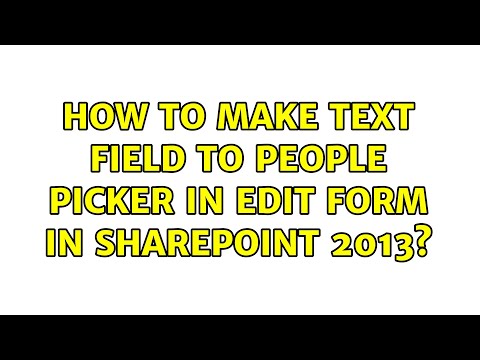 How to make text field to people picker in edit form in SharePoint 2013? (2 Solutions!!)