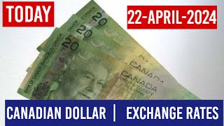 Canadian Dollar Exchange rates Today April 22,2024 USDCAD cad to usd Cad to inr
