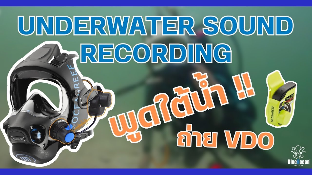 Ocean Reef Neptune III Underwater Communication : VDO & Sound Recording