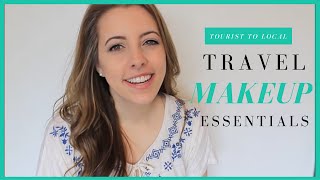 Packing Tips | MY TRAVEL MAKEUP ESSENTIALS!