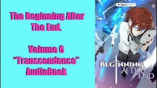 7# Audiobook -- The Beginning After the End. Volume 6 PART 2
