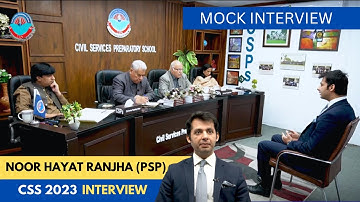 CSS 2023 Mock Interview | Noor Hayat Ranjha (PSP)  |  Star of CSPs Academy Islamabad