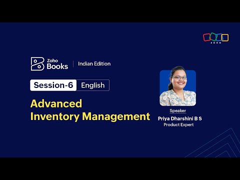 10.6 Session 6: Advanced Inventory Management — Zoho Books video lesson