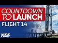 Test Flight or Operational Mission? - Starship Flight 14 - Countdown to Launch
