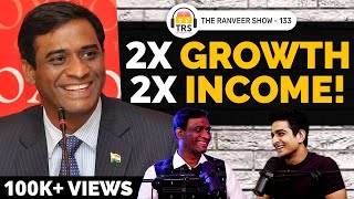 He Made My Income Boom  HERE'S HOW ft. Dr. Radhakrishnan Pillai | Chanakya | The Ranveer Show 133