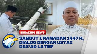 Download Lagu [FULL] Dialog - Ustaz Das'ad Latief Tentang Awal Puasa 1 Ramadan 1447 H, 19 Februari - BREAKING NEWS MP3