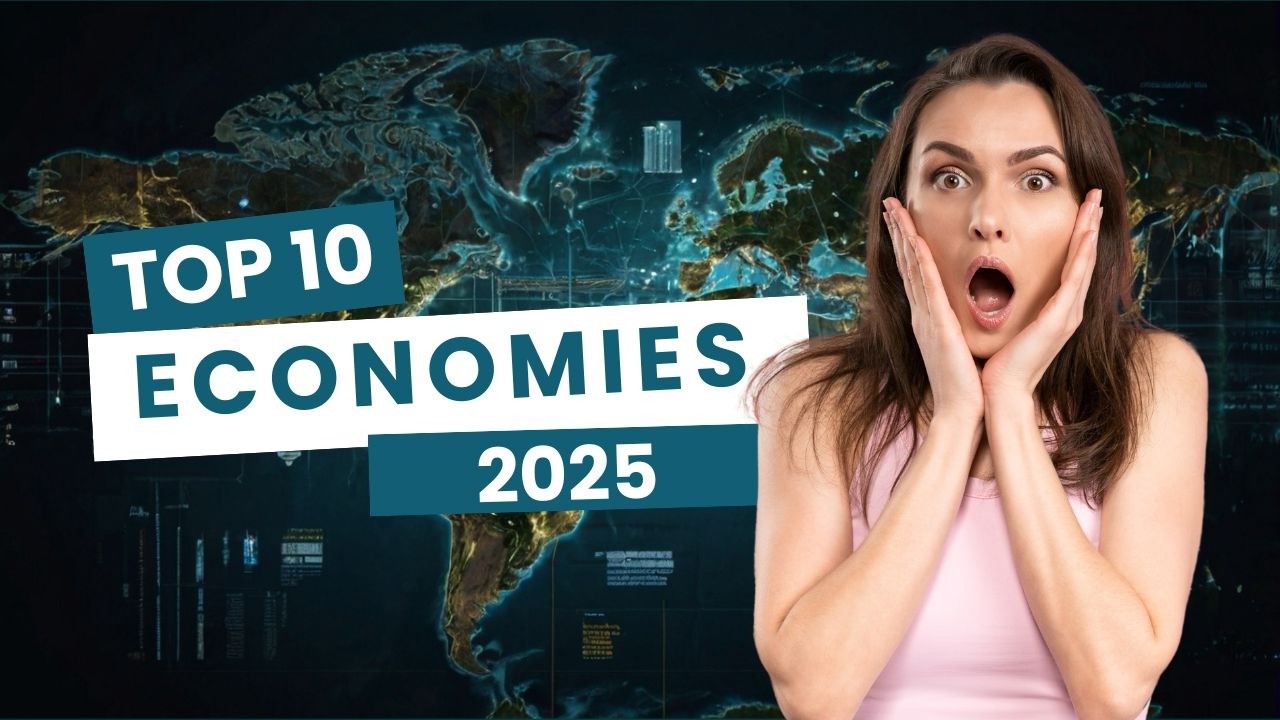 The Top 10 Largest Economies in the world in 2025 - YouTube