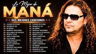 Maná Grandes Éxitos del Rock en Español | Lo Mejor de Maná 30 Éxitos Completos#