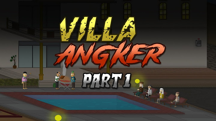 Villa Angker 1 - Animasi Horor Misteri - Warganet Life