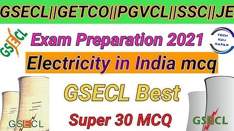 GSECL Exam Preparation||Electricity in India most Important Mcqs||GETCO Exam Preparation
