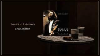 Eric Clapton - Tears in Heaven / FLAC 