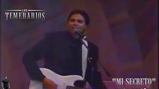 Temerarios Mi secreto