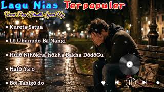 Kumpulan Lagu Nias Terpopuler  Kureta Satua  L Ubunudo Ba Nangi  Versi Pop Dhuth Sped Up